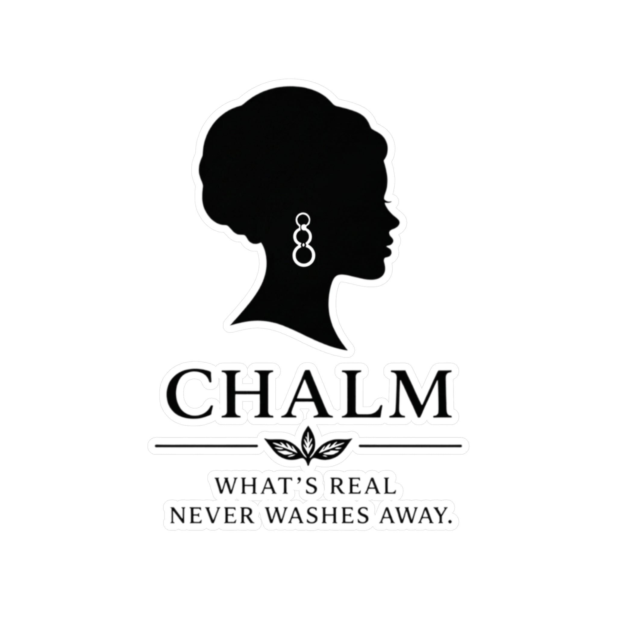 Chalm Silhouette Vinyl Decal (F) — "What's Real Never Washes Away"