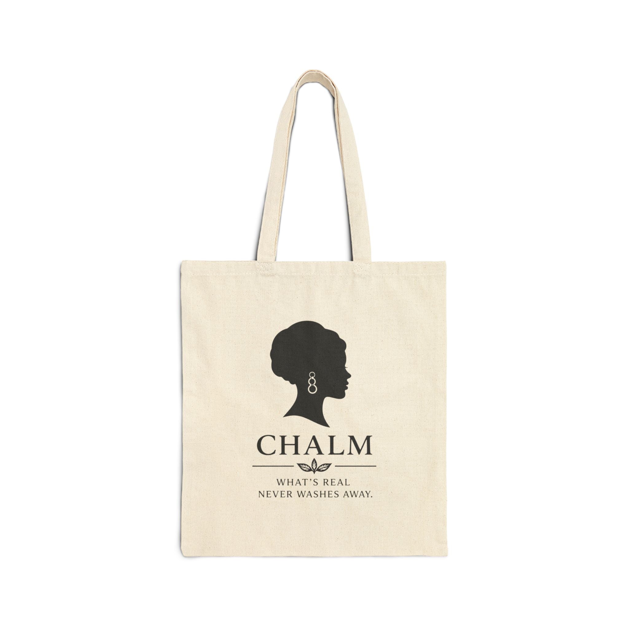 Chalm Silhouette Cotton Tote Bag (F) – "What's Real Never Washes Away" Canvas Shopper