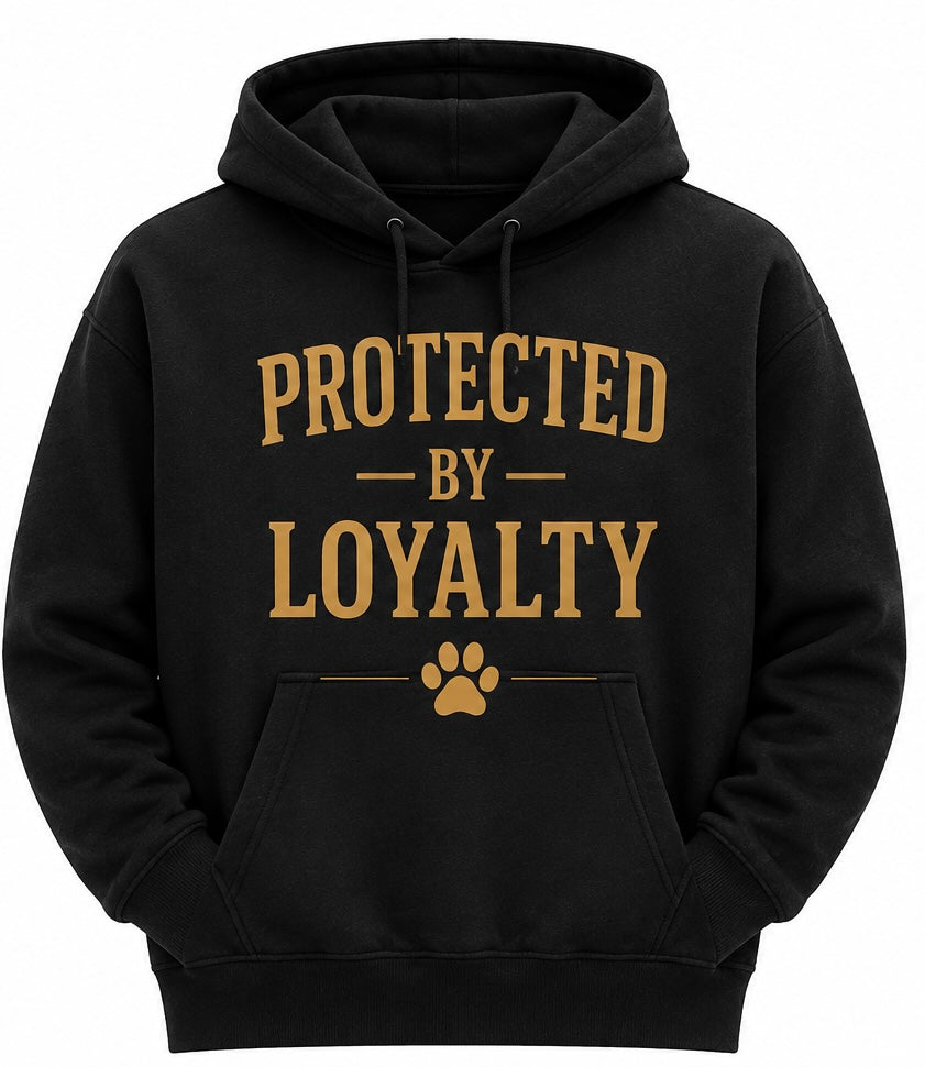 Protected By Loyalty Hoodie